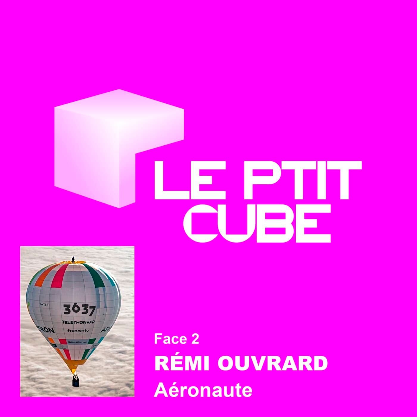 face-2-s-e02-remi-ouvrard-aeronaute-le-ptit-cube.jpg.8a69d534bb11f71b665ac3b1e3e3656b.jpg